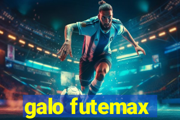 galo futemax